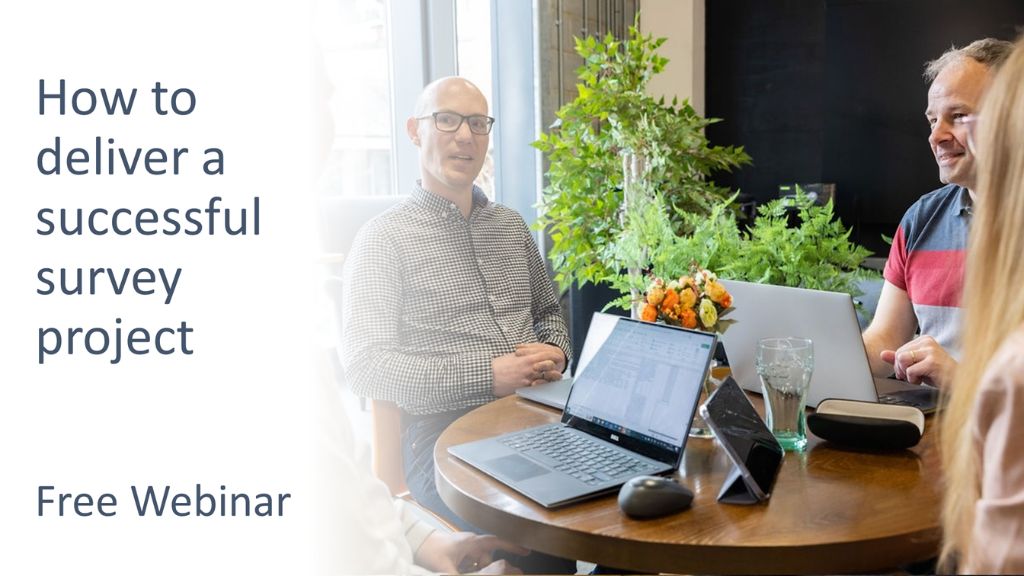 How to deliver a successful survey project - Free Webinar